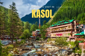 Best Places in Kasol